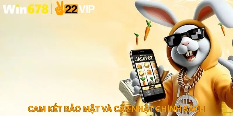 Giới thiệu Chính sách bảo mật win678